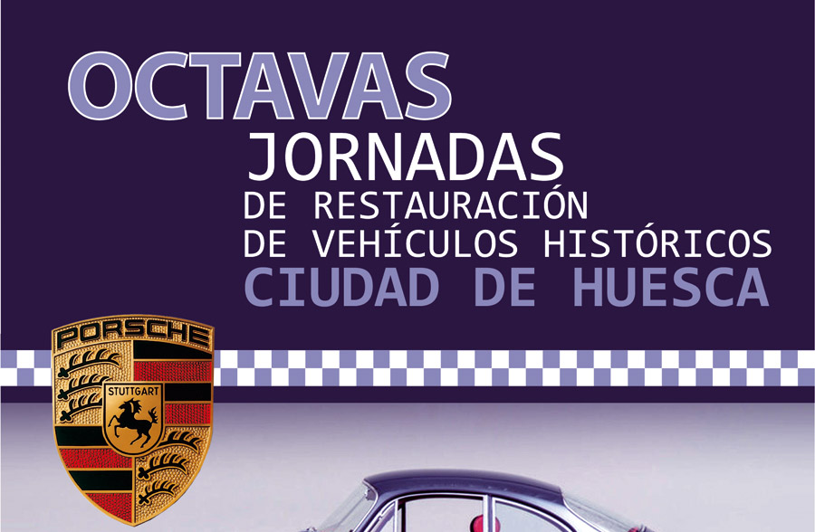 Octavas Jornadas de restauración de Vehículos Históricos Ciudad de Huesca 